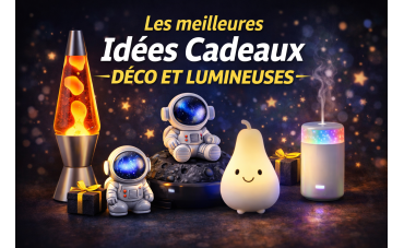 Les meilleures idées cadeaux déco et lumineuses
